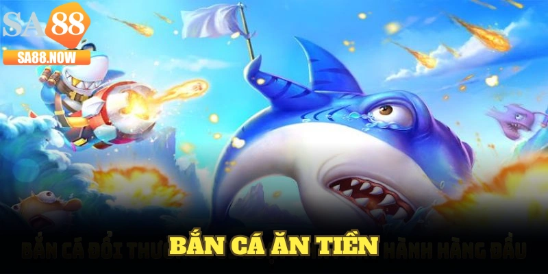 ban-ca-an-tien