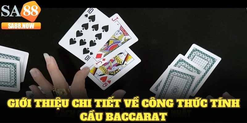 Giới thiệu chi tiết về công thức tính cầu baccarat Giới thiệu chi tiết về công thức tính cầu baccarat
