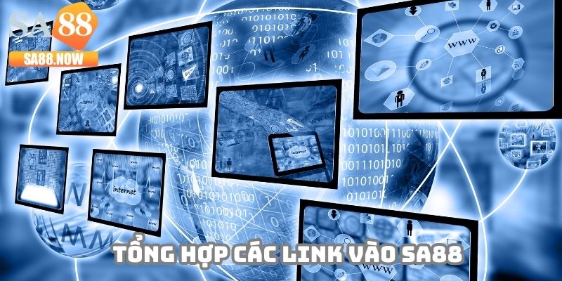 Hội viên được thoải mái lựa chọn các link vào SA88 chất lượng Hội viên được thoải mái lựa chọn các link vào SA88 chất lượng